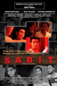 Sabit: Kung Ayaw Mong Madawit, Hwag Kang Kumapit Sa Taong May Sabit (2015)