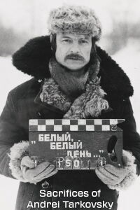 Sacrifices of Andrei Tarkovsky (2012)