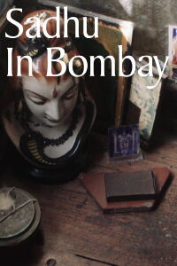 Sadhu in Bombay (2017)