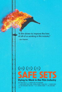 Safe Sets: Dying to Work in the Film Industry (2024)