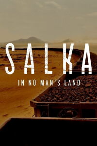 Salka in No Man's Land (2019)