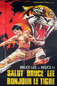 Salut Bruce Lee, bonjour le tigre (1976)