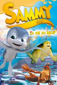 Sammy & Co : La vie au récif (2017)