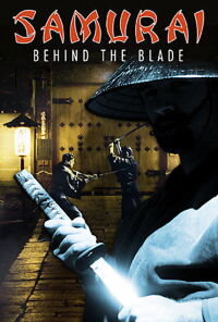 Samurai: Behind the Blade (2008)