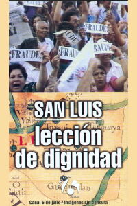 San Luis: Lección de dignidad (1991)