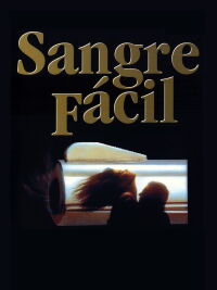 Sangre Fácil (1985)