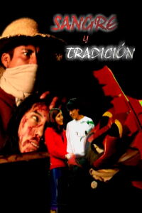Sangre y Tradición (2005)