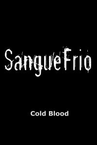 Sangue Frio (2006)