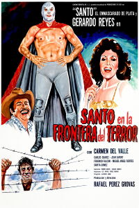 Santo and the Border of Terror (1981)