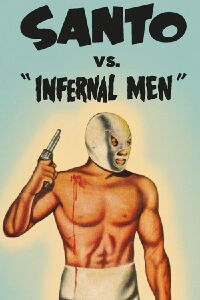 Santo vs. the Infernal Men (1961)