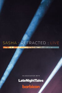 Sasha : re-Fracted : Live (2017)