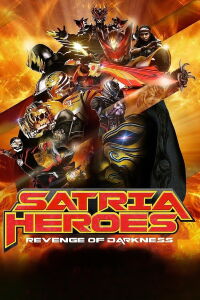 Satria Heroes: La venganza de la oscuridad (2017)