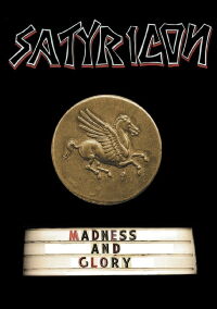 Satyricon: Madness And Glory (2013)