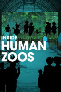 Savages: The Story of Human Zoos (2018)