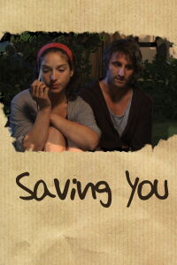 Saving You (2010)