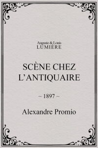 Scène chez l’antiquaire (1897)