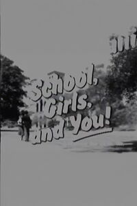 School, Girls & You! (1978)