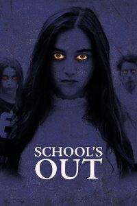 School's Out (2018)