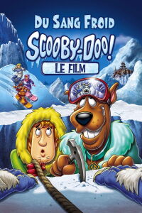 Scooby-Doo ! Du sang froid (2007)