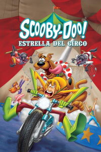 Scooby-Doo! Estrella del circo (2012)