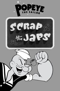 Scrap the Japs (1942)