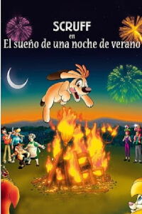 Scruff en el sueño de una noche de verano (2011)