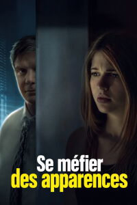 Se méfier des apparences (2016)