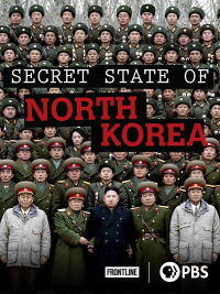 Secret State of North Korea (2014)