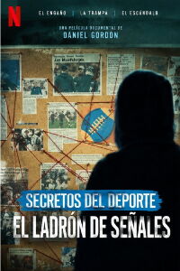 Secretos del deporte: El ladrón de señales (2024)