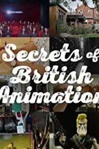 Secrets of British Animation (2018)