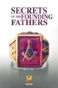 Secrets of the Founding Fathers (2009)