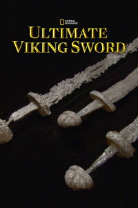 Secrets of the Viking Sword (2012)
