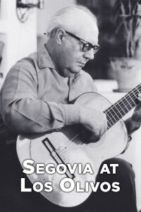 Segovia at Los Olivos (1976)