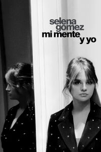 Selena Gomez: Mi mente y yo (2022)