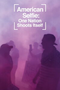 Selfie américain : Regard d'une nation (2020)