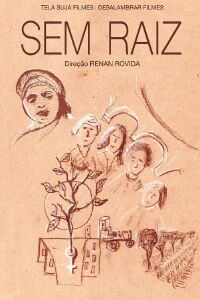 Sem Raiz (2017)