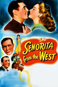 Senorita from the West (1945)