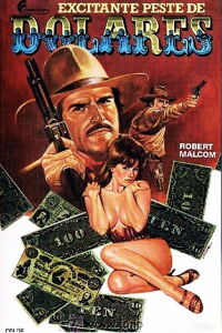 Sentían una extraña y excitante peste de dólares (1973)