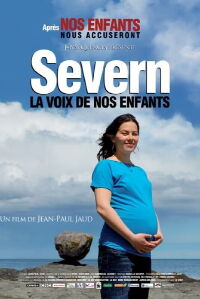 Severn: The Voice of our Children (2010)