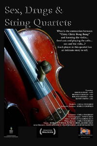 Sex, Drugs and String Quartets (2004)