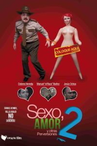 Sex, Love And Other Perversions II (2006)