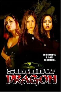 Shadow Dragon (2005)