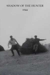 Shadow of the Hunter (1944)