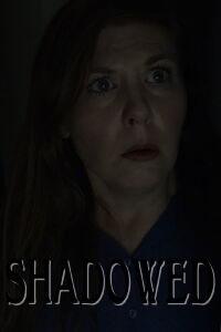 Shadowed (2020)