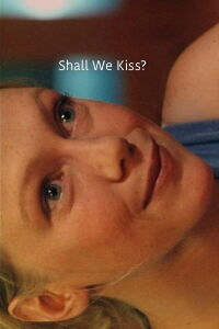 Shall We Kiss? (2000)