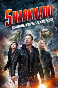 Sharknado 5: fourmillement planétaire (2017)