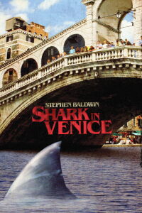 Sharks in Venice (2008)