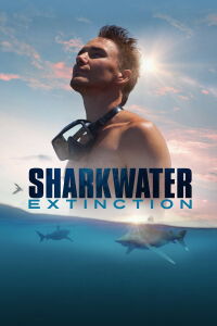 Sharkwater Extinction (2018)