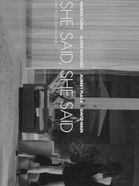 She Said, She Said (2013)
