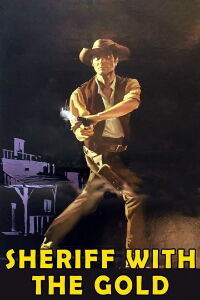 Sheriff With the Gold (1966)